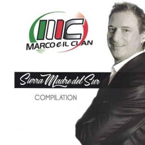 MARCO E IL CLAN CD SIERRA MADRE DEL SUR