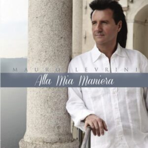 MAURO LEVRINI CD ALLA MIA MANIERA