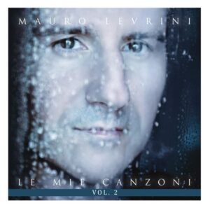 MAURO LEVRINI CD LE MIE CANZONI VOL.2