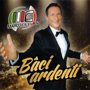MARCO E IL CLAN CD BACI ARDENTI