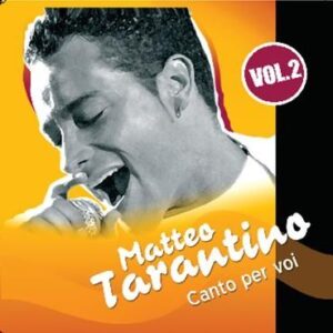 MATTEO TARANTINO CD CANTO PER VOI VOL.2