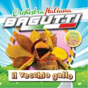 ORCHESTRA ITALIANA BAGUTTI CD IL VECCHIO GALLO
