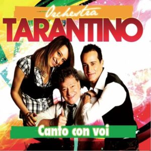 ORCHESTRA TARANTINO CD CANTO CON VOI