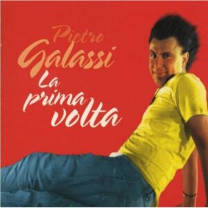 PIETRO GALASSI CD LA PRIMA VOLTA