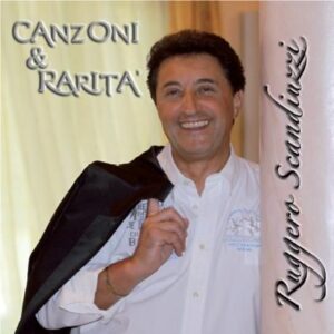 RUGGERO SCANDIUZZI CD CANZONI E RARITA'