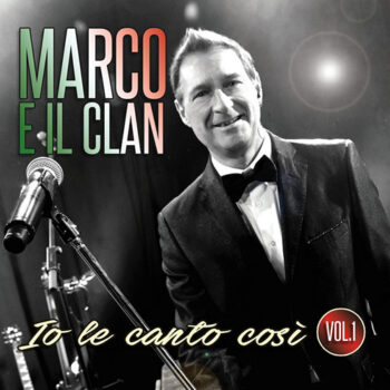 MARCO E IL CLAN CD IO LE CANTO COSI' VOL.1