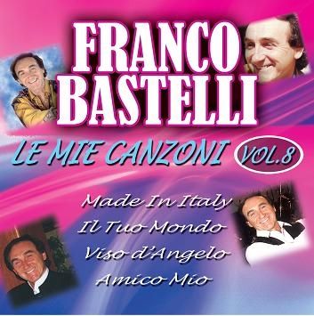 FRANCO BASTELLI LE MIE CANZONI VOL.8