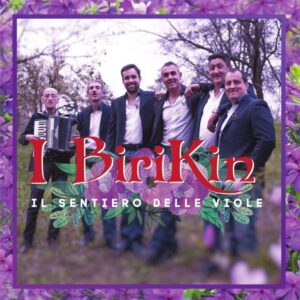 I BIRIKIN IL SENTIERO DELLE VIOLE